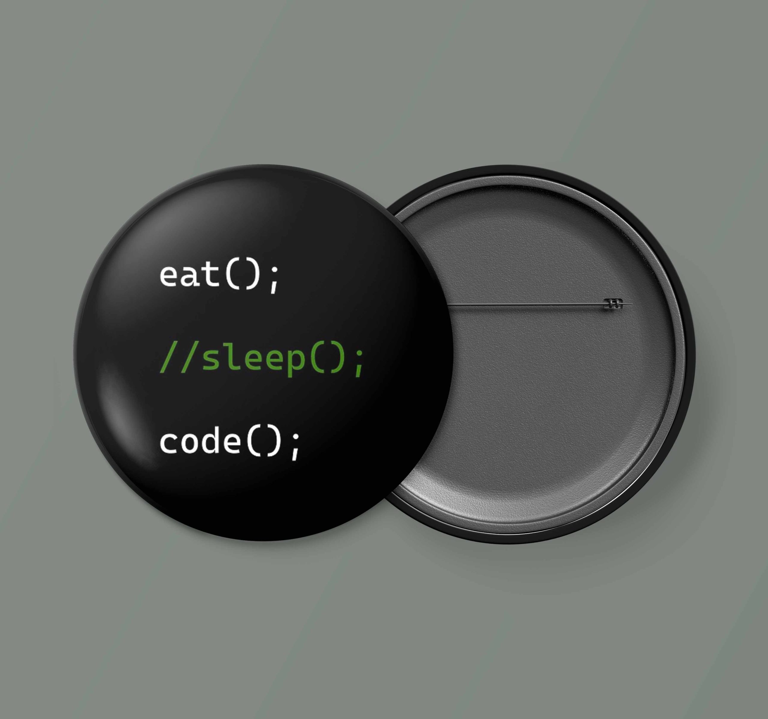 Insigna Eat, Sleep, Code Programare Programator